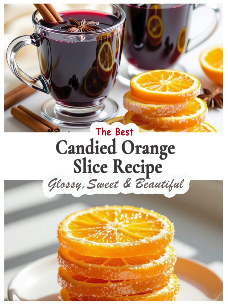 The best Candied orange slice recipe